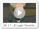 SK 17 - El Lugar Favorito de los Dos