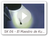 SK 06 - El Maestro de Kung Fu