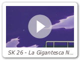 SK 26 - La Gigantesca Norte América