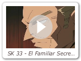SK 33 - El Familiar Secreto de los Asakura